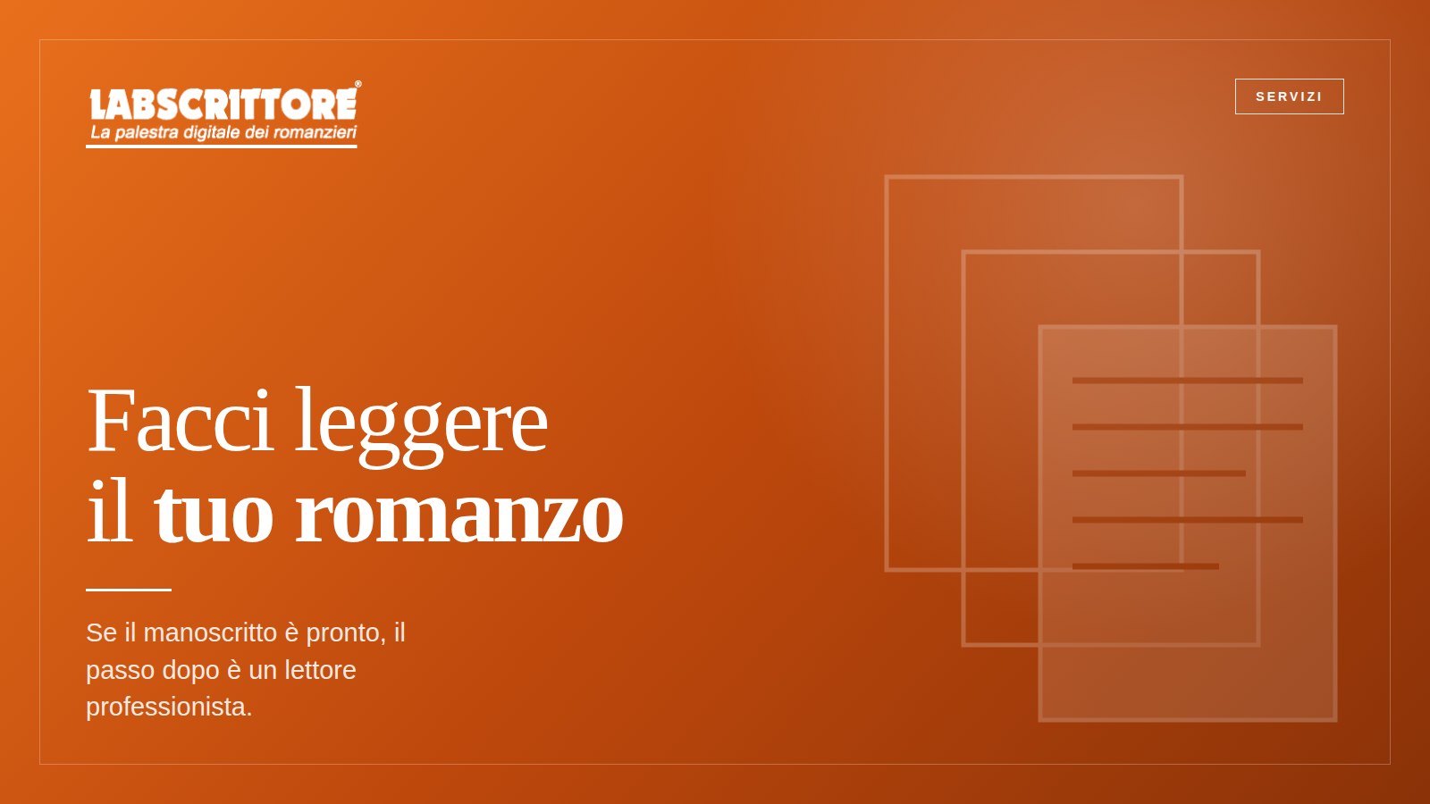 Facci leggere il tuo romanzo